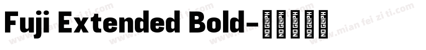 Fuji Extended Bold字体转换